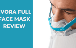 Evora Full Face Mask from Fisher & Paykel - Detailed Review