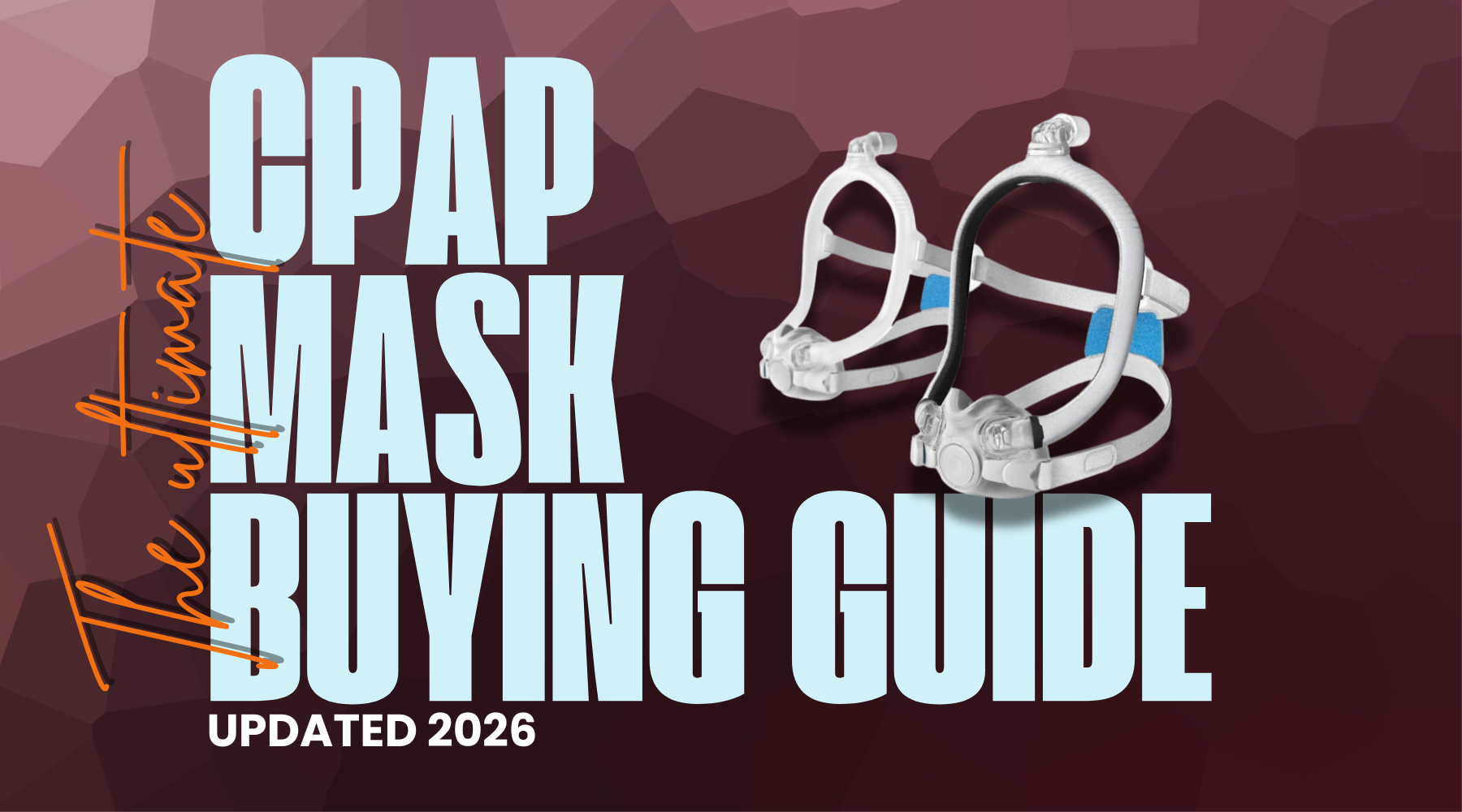 Best CPAP Mask Buying Guide - Updated 2026 | RespShop