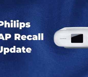 Philip Respironics CPAP Recall Update - 2022