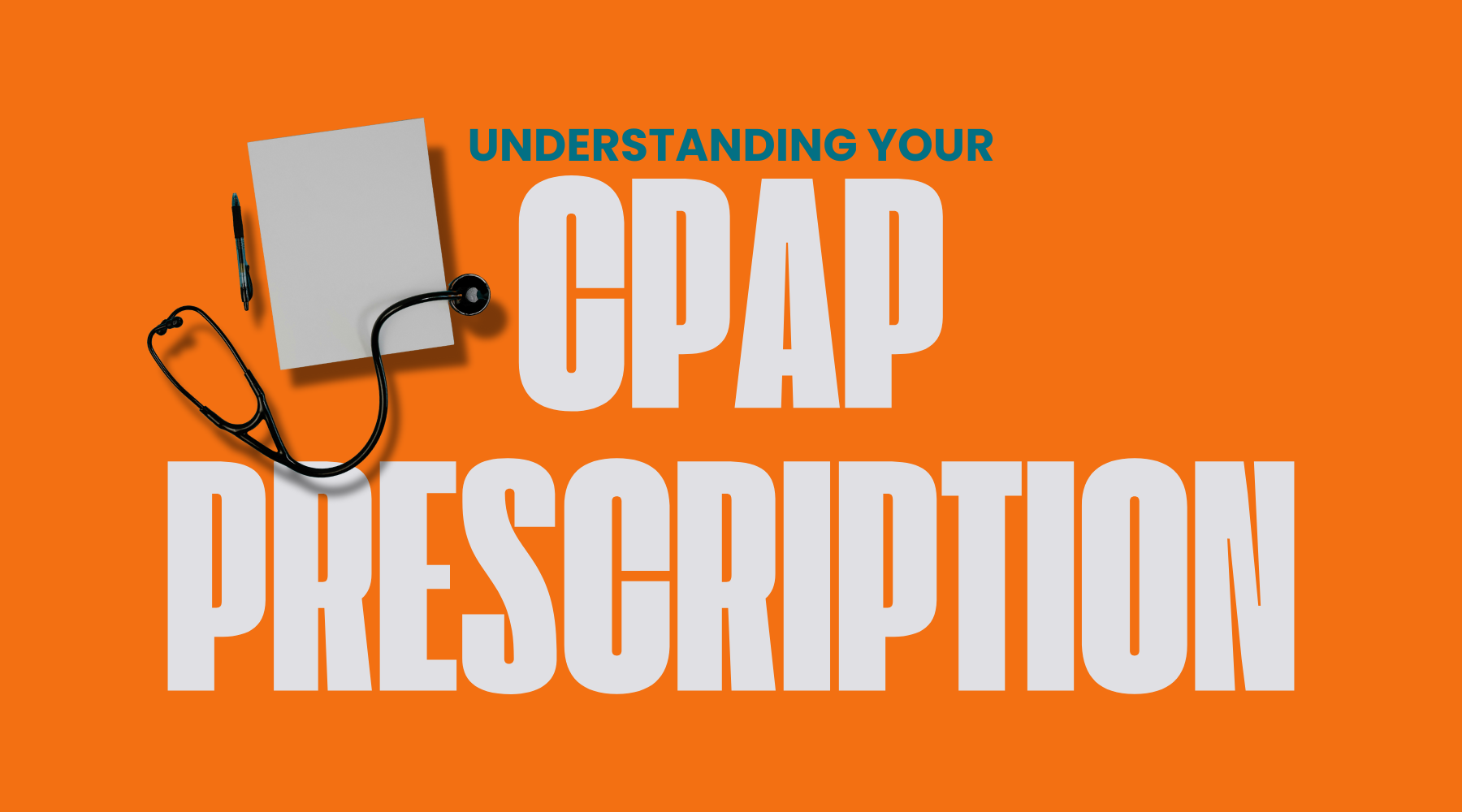 Decoding Your CPAP Prescription | RespShop